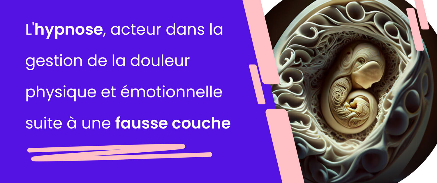 hypnose fausse couche
