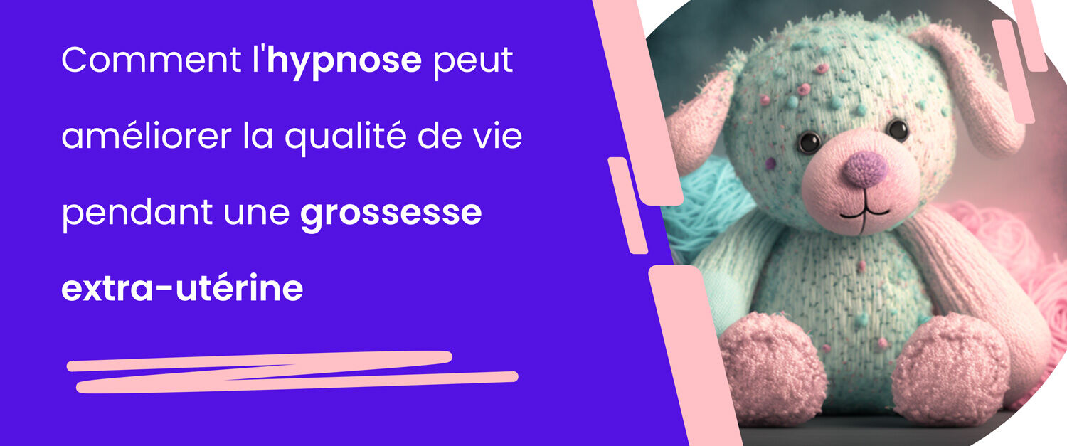 hypnose grossesse extra-utérine