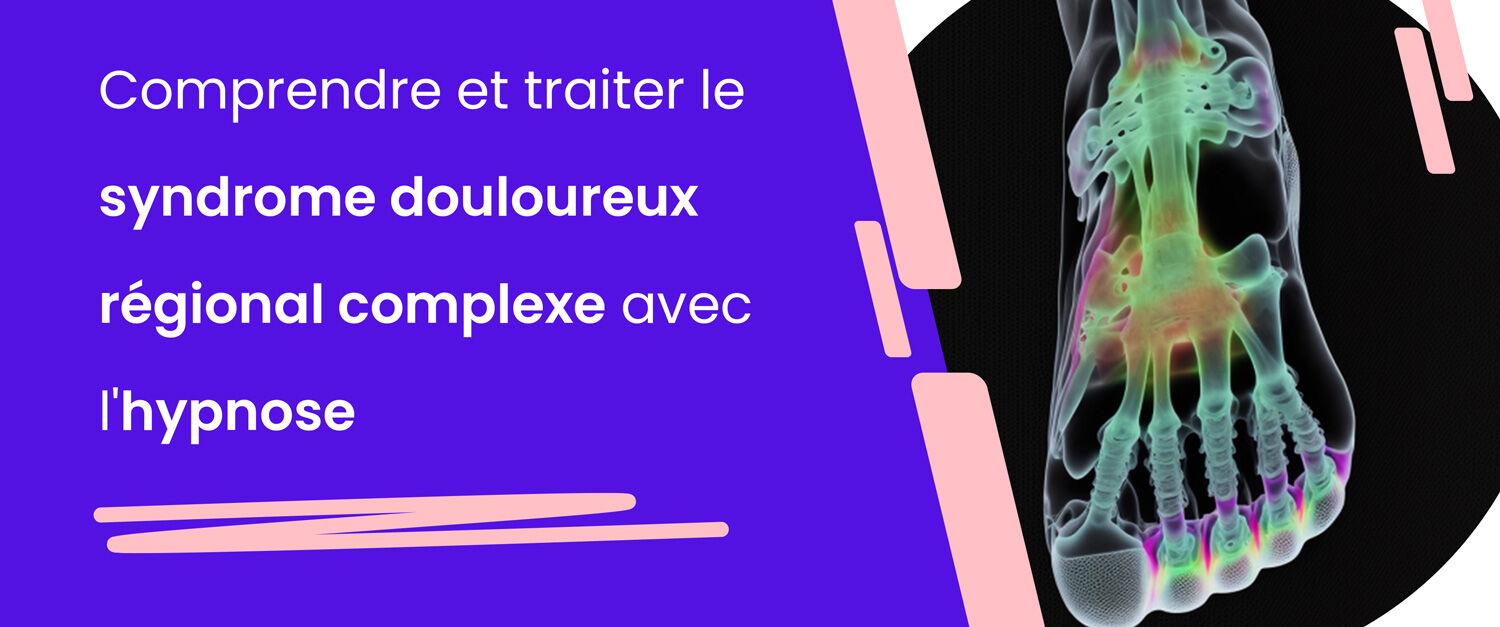 hypnose syndrome douloureux régional complexe