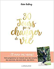 30 jours pour changer de vie - Anna Austruy