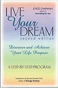 Live your dream - Joyce Chapman